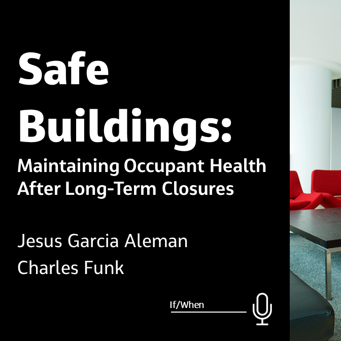Safe Buildings Maintaining Occupant Health After LongTerm Closures