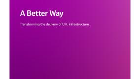 A Better Way: Transforming the delivery of UK infrastructure