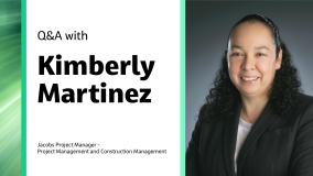 Q&amp;A: Talking with Jacobs Project Manager Kimberly Martinez