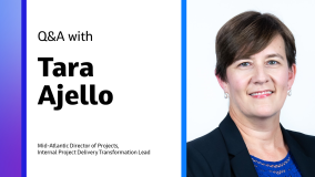 Tara Ajello, Mid-Atlantic Director of Projects, Internal Project Delivery Transformation Lead