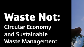 Waste Not: Circular Economy and Sustainable Waste Management Eric Oddo Janet Goodrich, PE