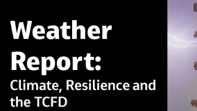 Weather Report: Climate, Resilience and the TCFD Adam Liddle Craig Clifton