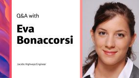 Q&A with Eva Bonaccorsi Jacobs Highways Engineer