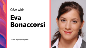 Q&amp;A with Eva Bonaccorsi Jacobs Highways Engineer