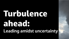 Turbulence ahead: Leading amidst uncertainty