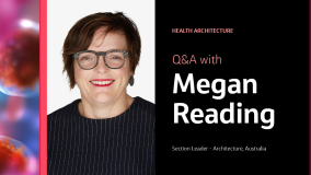 Health Architecture Q&amp;A with Megan Reading Section Leader - Architecture, Australia