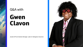 Q&amp;A with Gwen Clavon Jacobs SVP &amp; General Manager, Cyber &amp; Intelligence Solutions