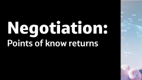 Negotiation: Points of know returns