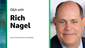 Q&amp;A with Rich Nagel Jacobs VP and Client Account Manager