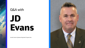 Q&amp;A with JD Evans, Jacobs Senior Systems Engineer &amp; Supervisor 