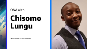 Q&amp;A with Chisomo Lungu Jacobs JavaScript Web Developer