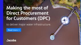 Making the most of Direct Procurement for Customers (DPC) to deliver major water infrastructure