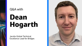 Q&amp;A with Dean Hogarth Jacobs Global Technical Excellence Lead for Bridges