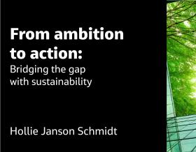 From ambition to action: Bridging the gap with sustainability