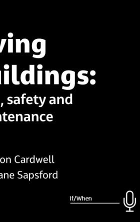 Living Buildings: Data, Safety and Maintenance