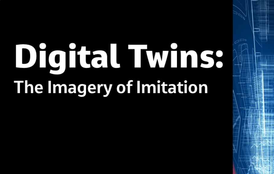 Digital Twins: The Imagery of Imitation