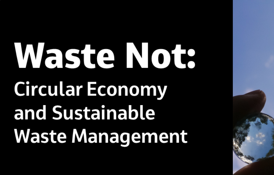 Waste Not: Circular Economy and Sustainable Waste Management Eric Oddo Janet Goodrich, PE