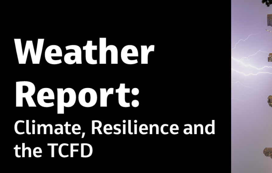 Weather Report: Climate, Resilience and the TCFD Adam Liddle Craig Clifton