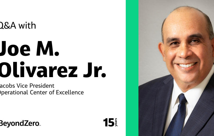 Q&amp;A with Joe M. Olivarez Jr. Jacobs Vice President Operational Center of Excellence