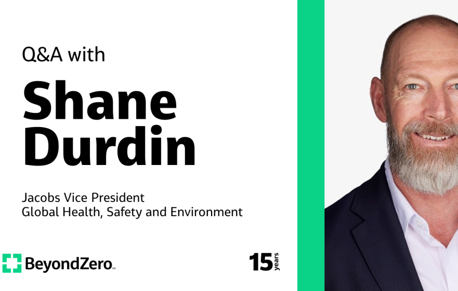Q&amp;A with  Shane Durdin  Jacobs Vice PresidentGlobal Health, Safety and Environment