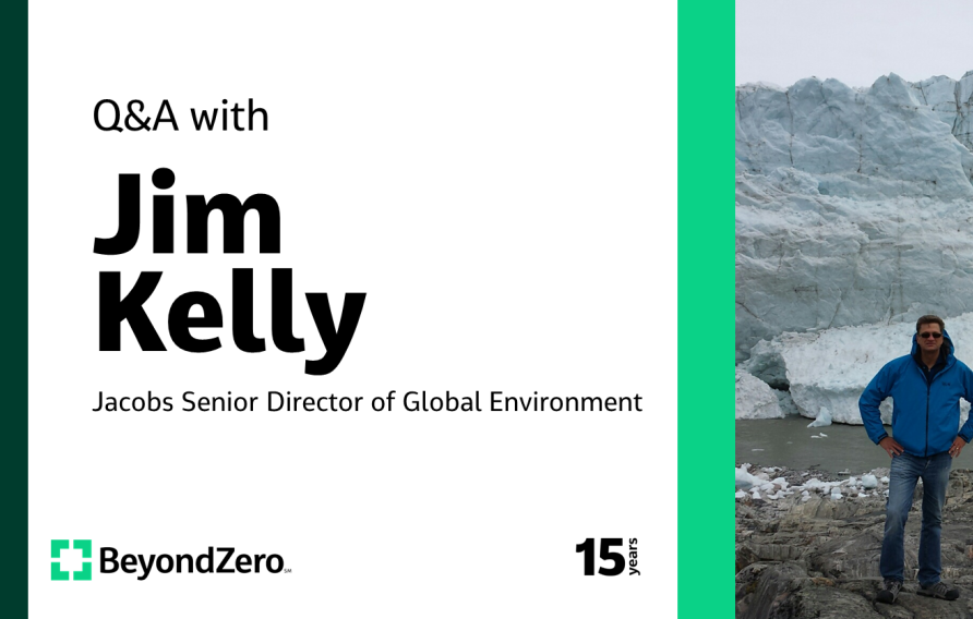 Q&amp;A with Jim Kelly Jacobs Senior Director of Global Environment