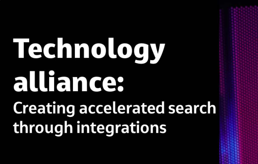 Technology alliance: Creating accelerated search through integrations