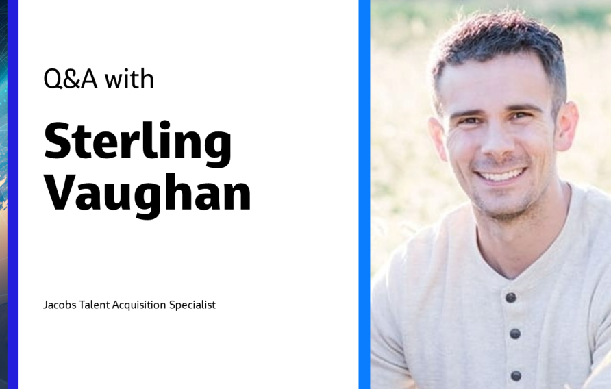 Q&amp;A with Sterling Vaughan Jacobs Talent Acquisition Specialist