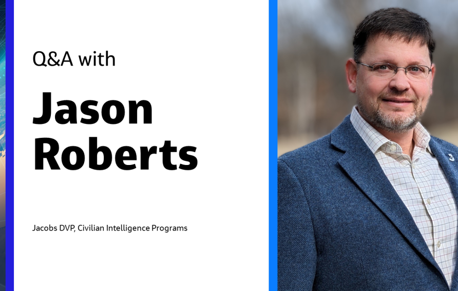 Q&amp;A with Jason Roberts Jacobs DVP, Civil Intelligence Programs