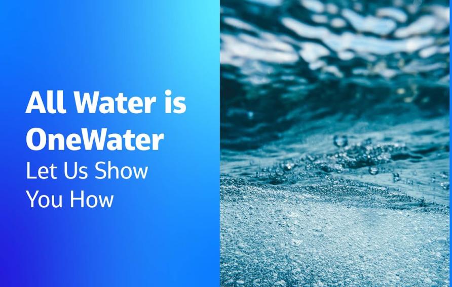 All Water is OneWater. Let Us Show You How