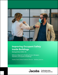 Improving Occupant Safety Inside Buildings (During &amp; Post COVID-19)