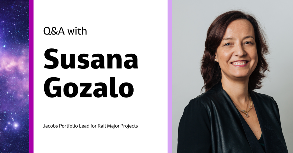 Q&A: Talking with Susana Gozalo, Portfolio Lead for Rail Major Projects