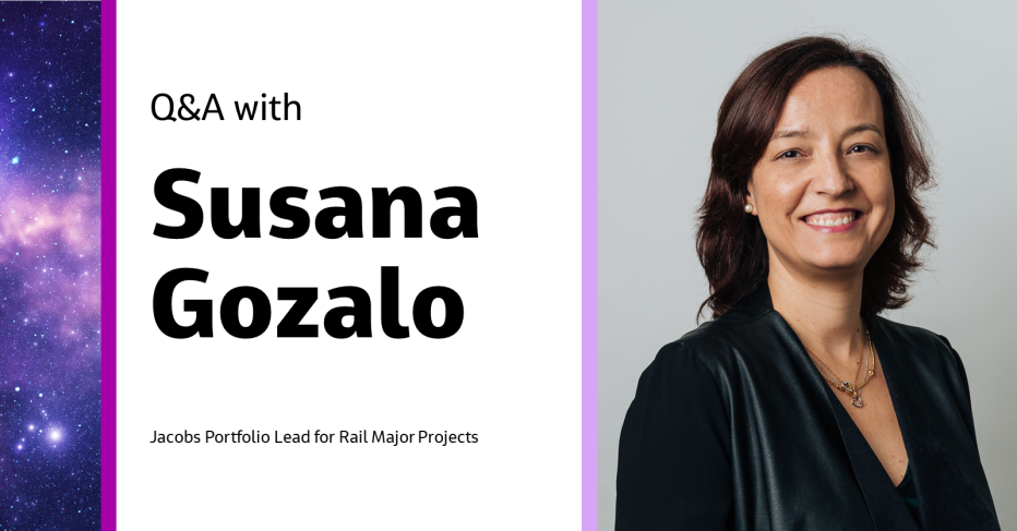 Q&amp;A: Talking with Susana Gozalo, Portfolio Lead for Rail Major Projects