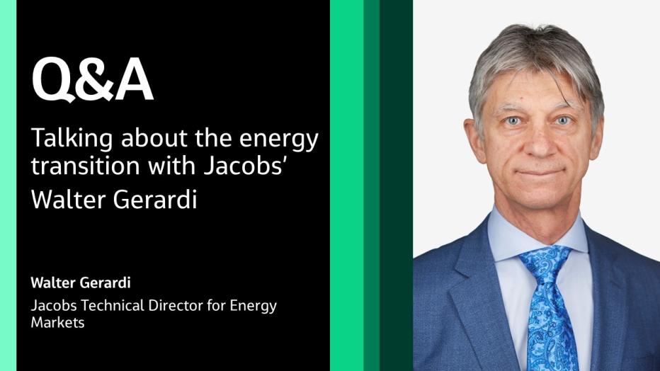 Q&amp;A: Talking About the Energy Transition with Technical Director for Energy Markets Walter Gerardi