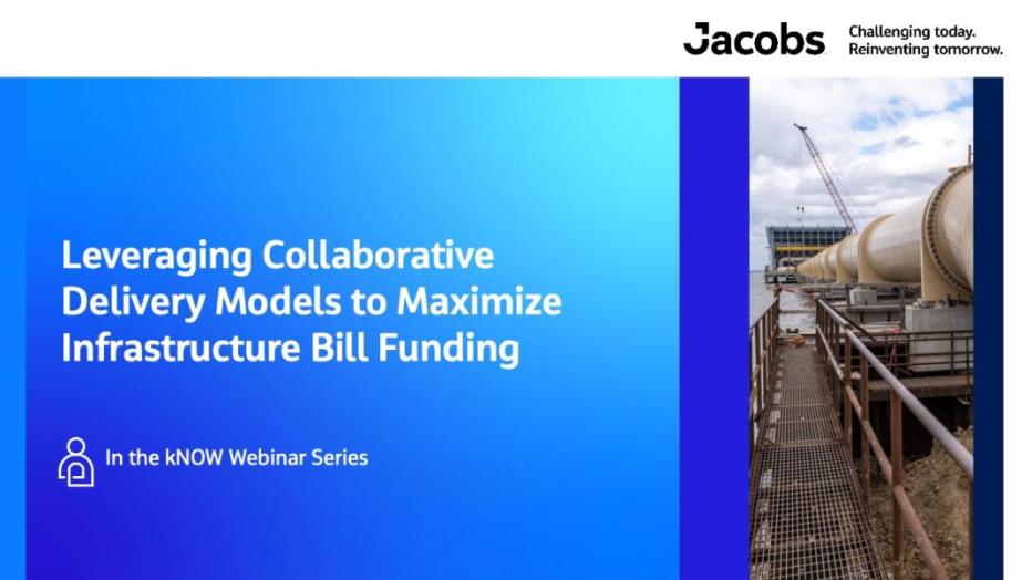 Leveraging Collaborative Delivery Models to Maximize Infrastructure Funding