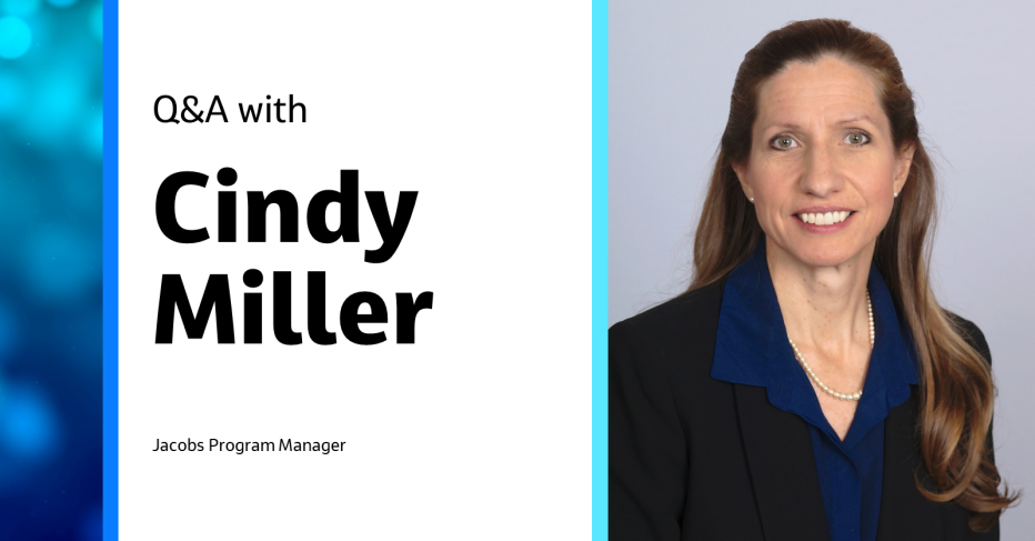 Q&amp;A with Cindy Miller Jacobs Program Manager