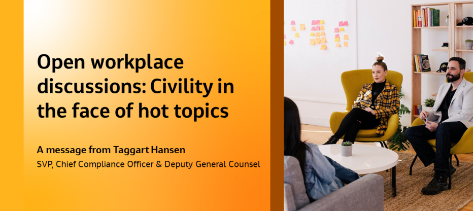 Open workplace discussions: Civility in the face of hot topics