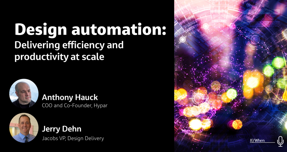 Design Automation: Delivering efficiency and productivity at scale