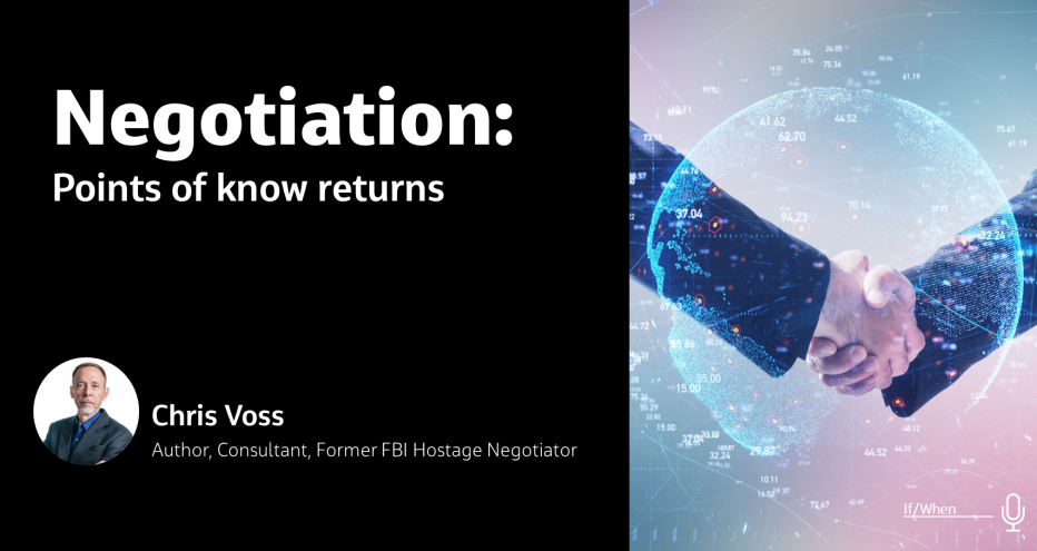 Negotiation: Points of know returns