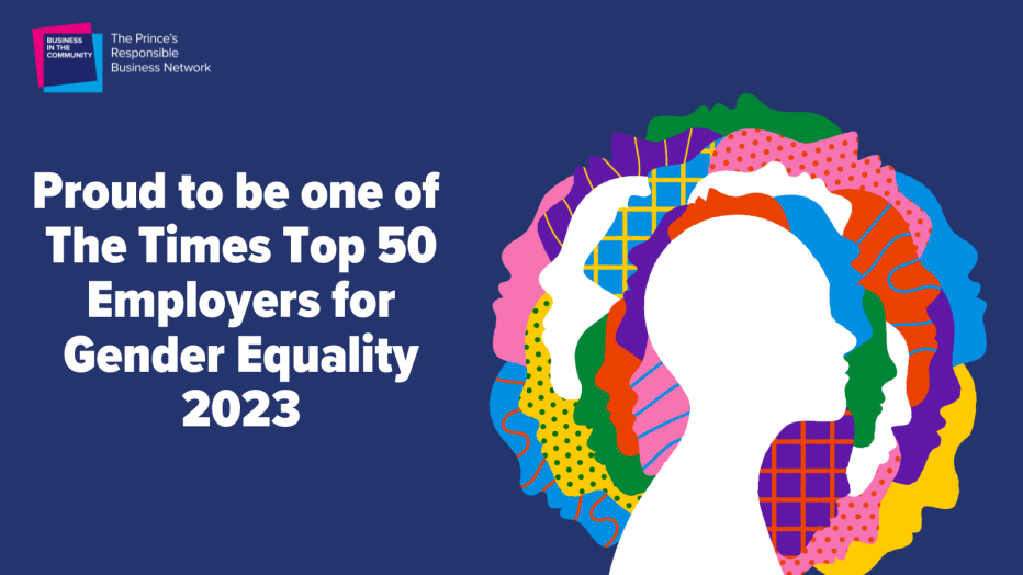 Proud to be named one of The Times Top 50 Employers for Gender Equality 2023