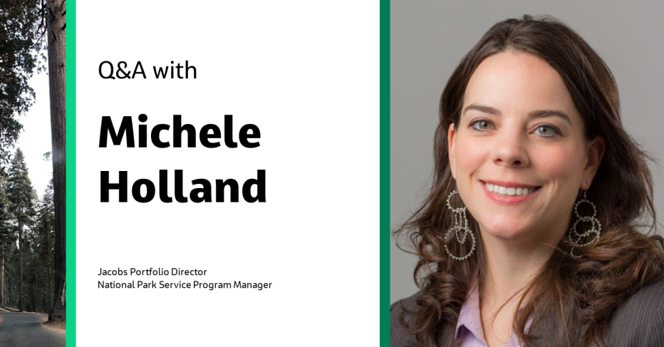 Q&amp;A with Michele Holland Jacons Portfolio Director National Park Service Program Manager