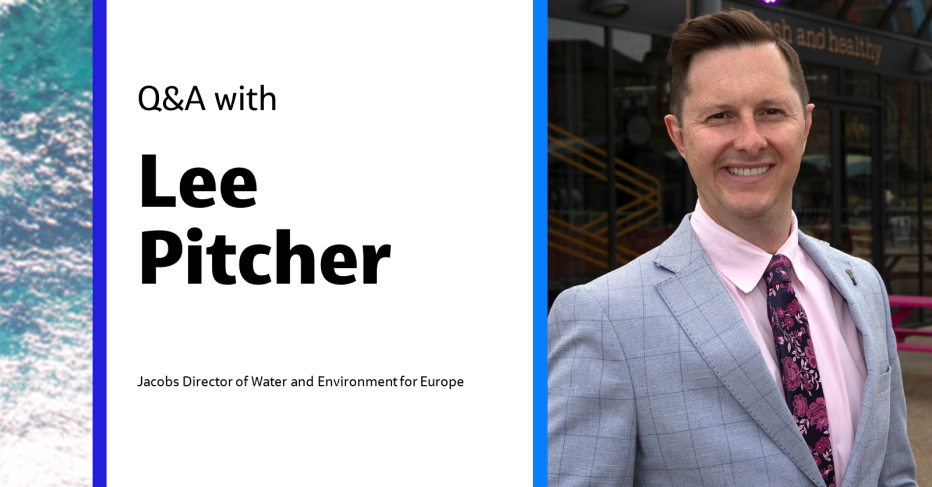 Q&amp;A with Lee Pitcher Jacobs Director of Water and Environment for Europe