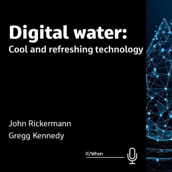 Digital Water: Cool and Refreshing Technology