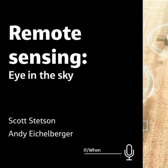 Remote Sensing: Eye in the Sky