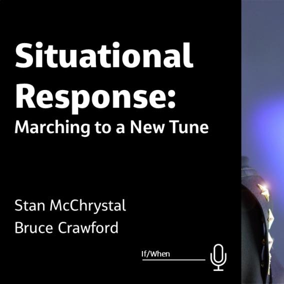 Situational Response: Marching to a New Tune
