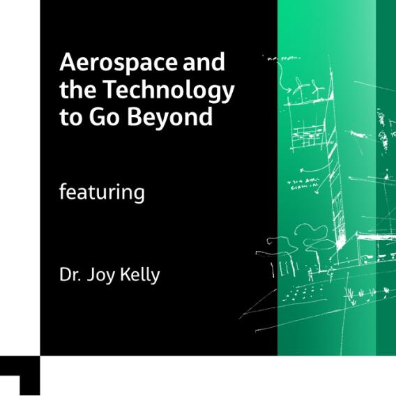 Aerospace and the Technology to Go Beyond