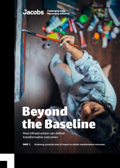 Beyond the Baseline How infrastructure can deliver transformative outcomes